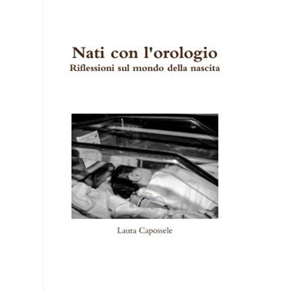 Pre-Owned Nati con l'orologio., (Paperback)