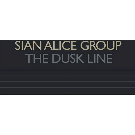 Sian Alice Group - The Dusk Line - Music & Performance - CD