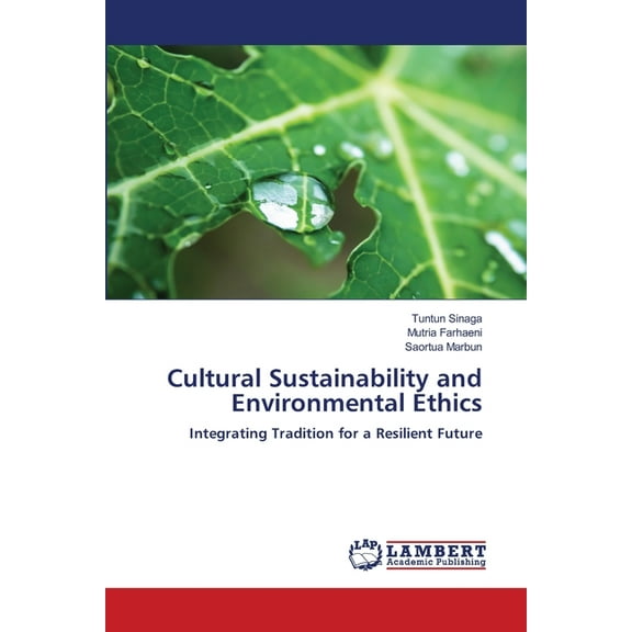 Cultural Sustainability and Environmental Ethics, (Paperback)