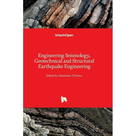 Engineering Seismology, Geotechnical and Structural Earthquake Engineering (Hardcover)