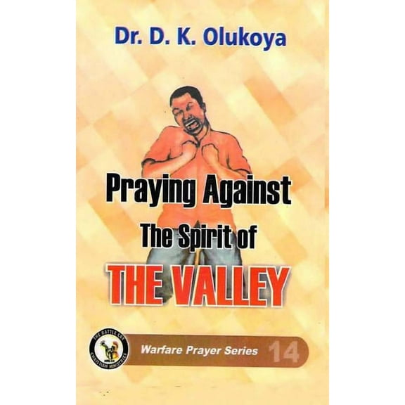 Praying against the spirit of the valley (Paperback)