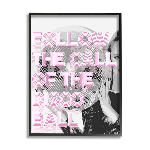 Stupell Industries Call Of The Disco Ball Phrase Beauty & Fashion Painting Black Framed Art Print Wall Art