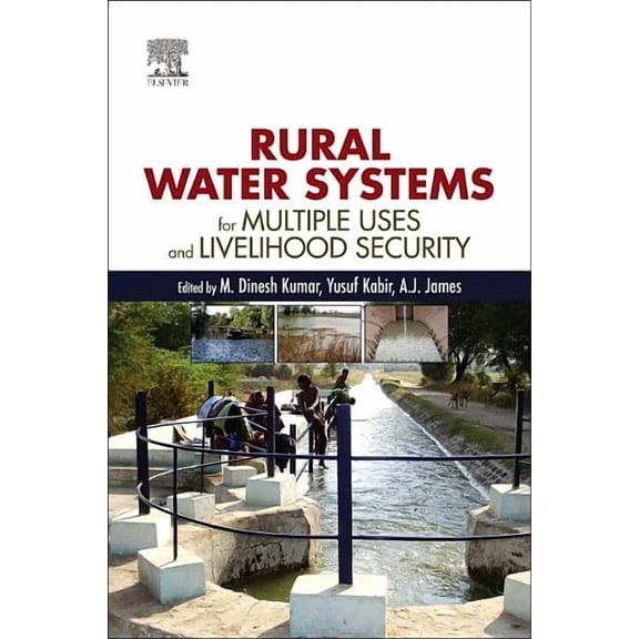 Rural Water Systems for Multiple Uses and Livelihood Security, (Paperback)
