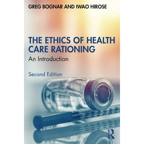The Ethics of Health Care Rationing: An Introduction, (Paperback)