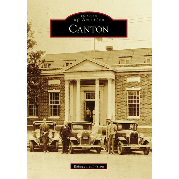 Images of America: Canton (Paperback)