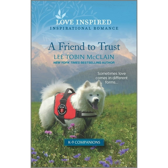 K-9 Companions: A Friend to Trust (Paperback)