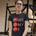 thumbnail image 3 of Tee Hunt MOM Must Obey Me T-Shirt Mother's Day Maternity Bad Mama Mommy Women's T-Shirt Tee, 3 of 5