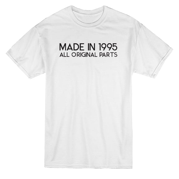 Made In 1995 All Original Parts Graphic Men's T-shirt