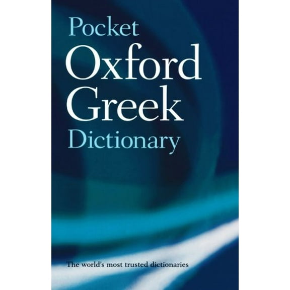 Pre-Owned The Pocket Oxford Greek Dictionary (Paperback) 0198603274 9780198603276