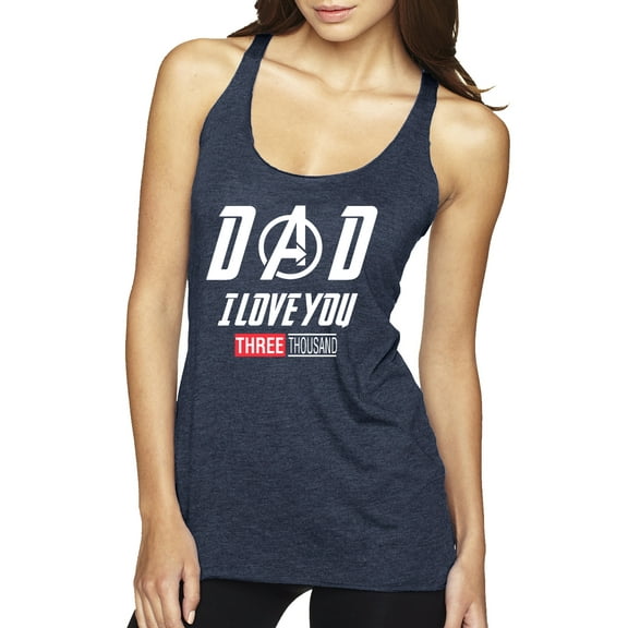 Wild Bobby, Dad I Love You 3000 Endgame Superhero Gift Idea, Father's Day, Women Tri-Blend Racerback Tank Top, Vintage Navy, Large
