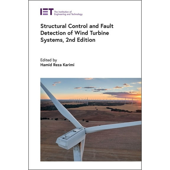 Energy Engineering Structural Control and Fault Detection of Wind Turbine Systems, (Hardcover)