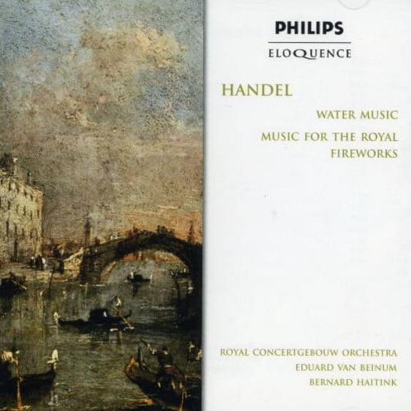 Handel: Water Music / Fireworks Music