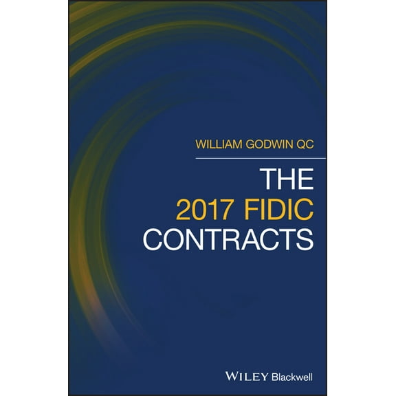 The 2017 Fidic Contracts (Hardcover)