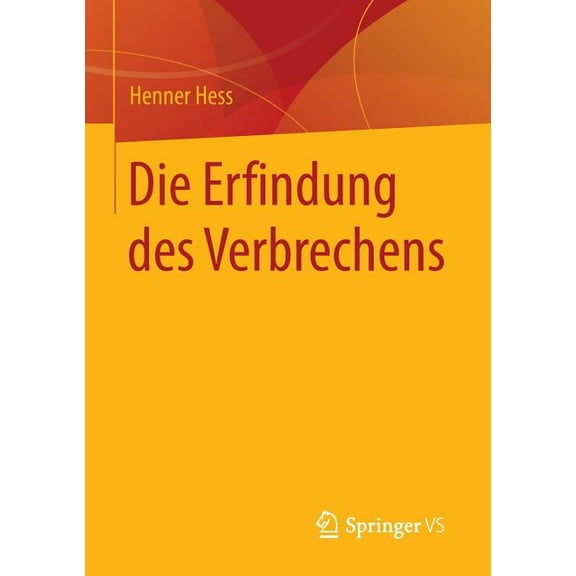 Die Erfindung Des Verbrechens, (Paperback)