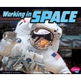 thumbnail image 1 of Working in Space (An Astronaut's Life), 1 of 2