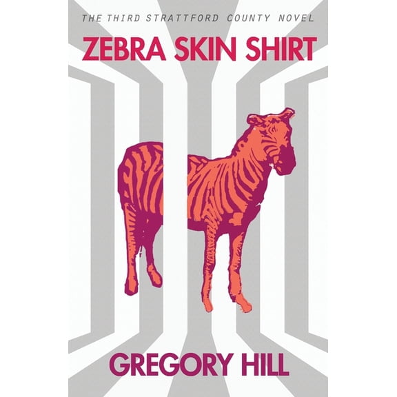 Strattford County Novel Zebra Skin Shirt, Book 3, (Paperback)