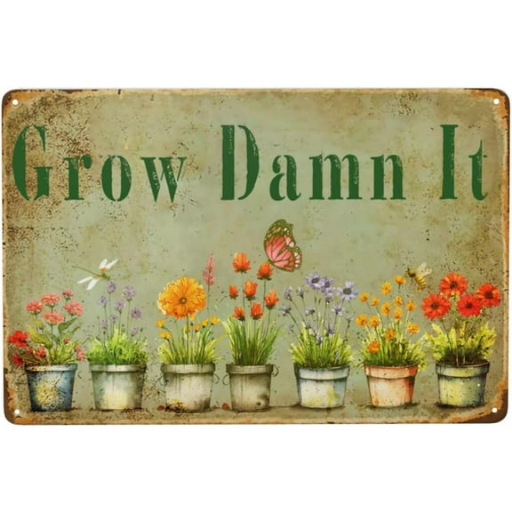 Funny Garden Sign Vintage Metal Signs Outdoor Gardening Tin Signs, Grow Damn It Plants Tin Sign, Rustic Garden Decor, Vintage Grow Dammit Garden Signs for Yard Garden Decorative Poster 8"x12"