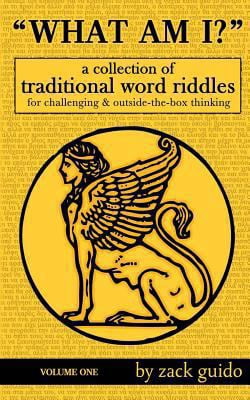Traditional Riddles Pre-Owned What Am I?: A Collection of Traditional Word Riddles, Volume ...