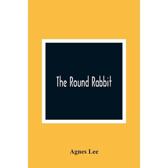 The Round Rabbit, (Paperback)