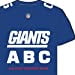 New York Giants ABC : Mon Premier Livre d'Alphabet (NFL ABC Board Books) (My First Alphabet Books (Michaelson Entertainment))