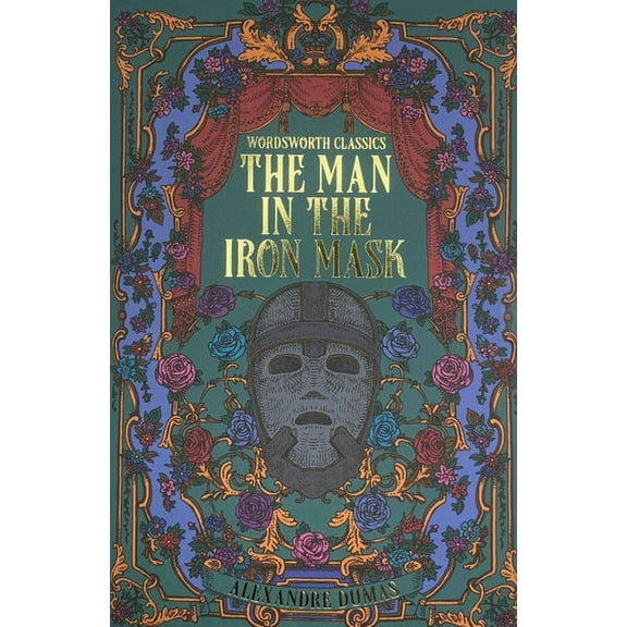 Wordsworth Classics The Man in the Iron Mask, (Paperback)