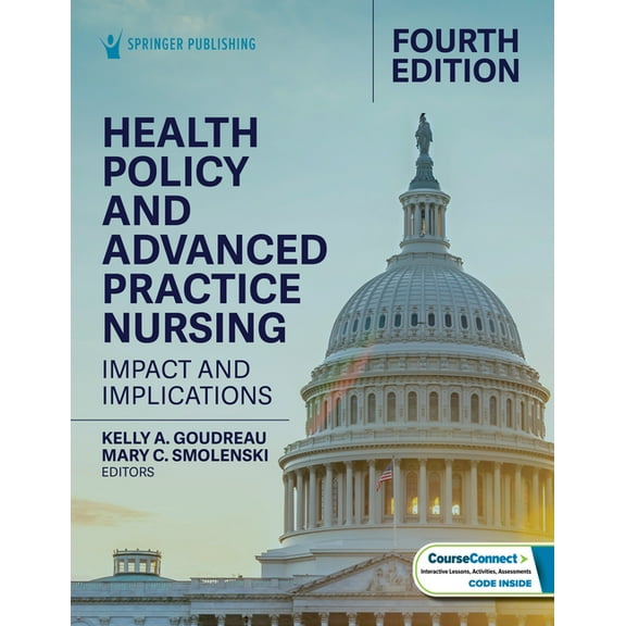 Health Policy and Advanced Practice Nursing: Impact and Implications, (Paperback)