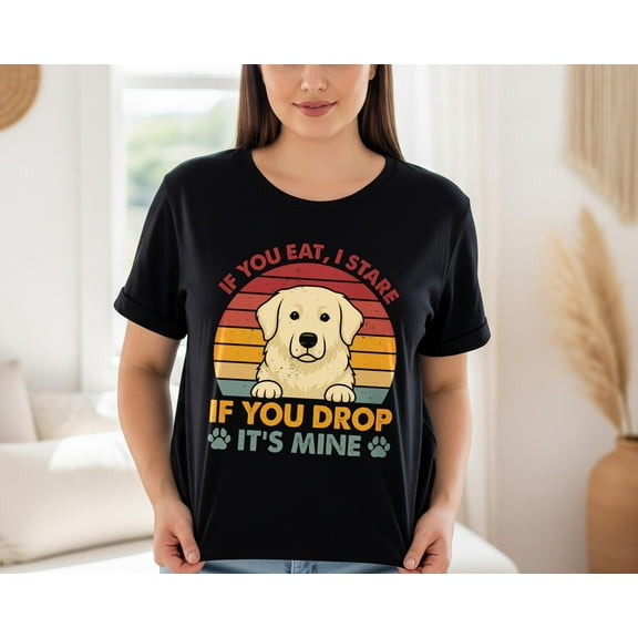 YUHAK Great Pyrenees Shirt, If You Drop It’s Mine T-Shirt, Pet Lover Gift