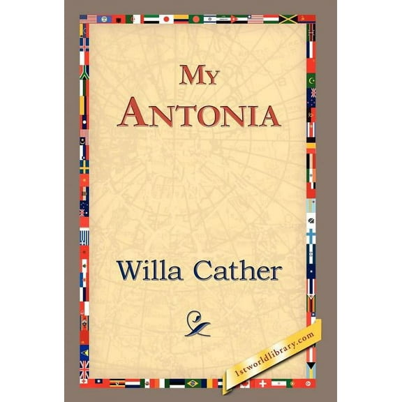 My Antonia (Hardcover)