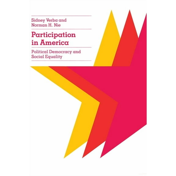 Participation in America: Political Democracy and Social Equality, (Paperback)