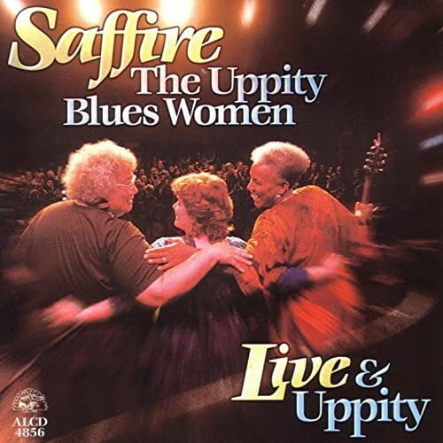 Saffire -- the Uppity Blues Women - Live & Uppity - Music & Performance - CD