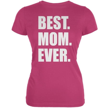 Mother's Day Best Mom Ever Berry Pink Juniors Soft