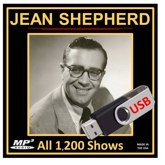 Jean Shepherd: All 1,200 Old Time Radio Shows in MP3 [USB Flash Drive]