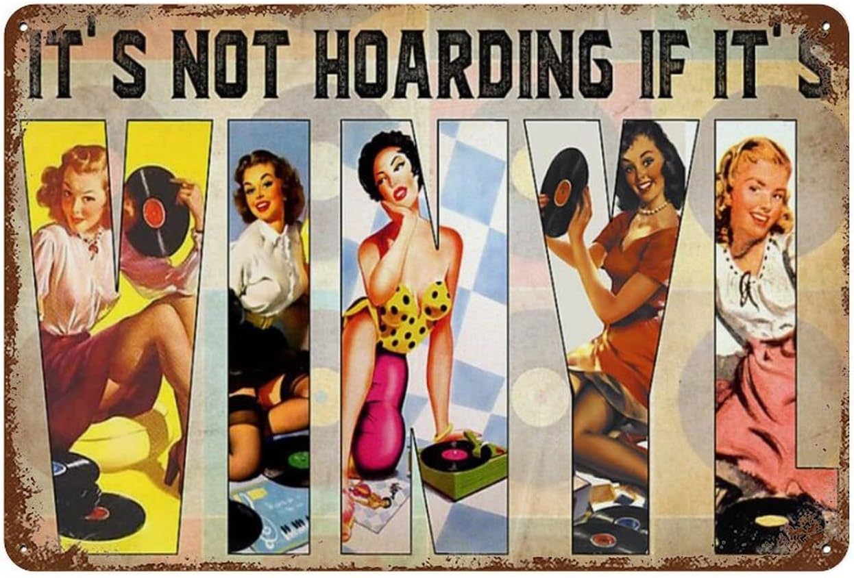 Placards Of Metal Its Not Hoarding If Its Vinyl Vintage Decor For Home Bar Room Diner Garage Kitchen 8X12 Inches