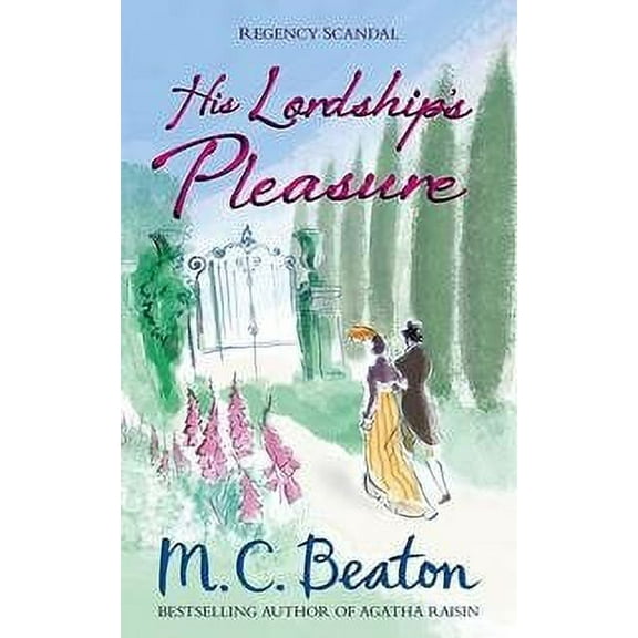 His Lordship's Pleasure (Regency Scandal) (Paperback)