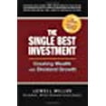 thumbnail image 2 of The Single Best Investment : Consistently Creating Wealth with Dividend Growth, 2 of 2