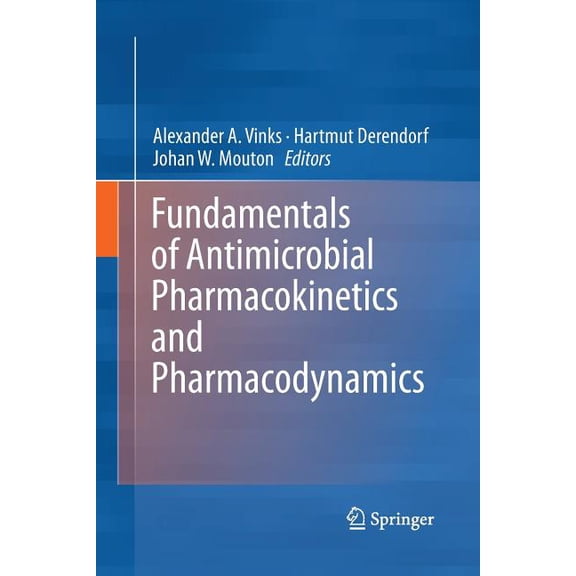 Fundamentals of Antimicrobial Pharmacokinetics and Pharmacodynamics, (Paperback)