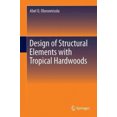 thumbnail image 2 of Design of Structural Elements with Tropical Hardwoods, 2 of 3