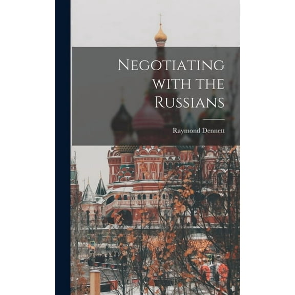Negotiating With the Russians, (Hardcover)