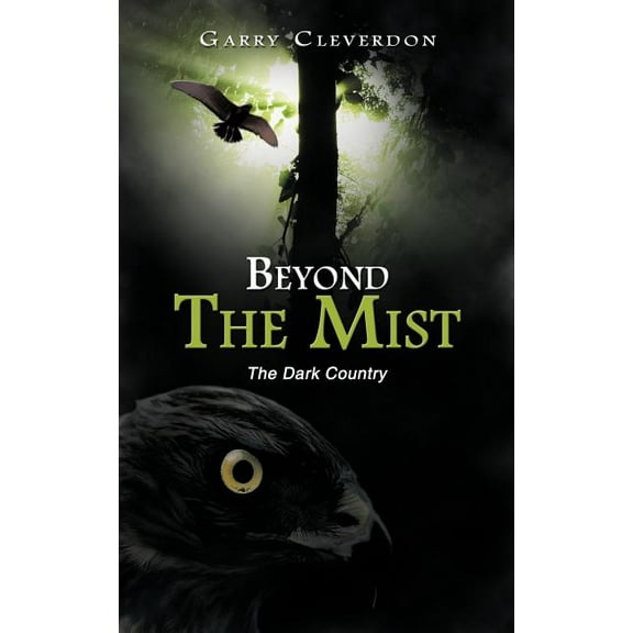 Beyond the Mist : The Dark Country