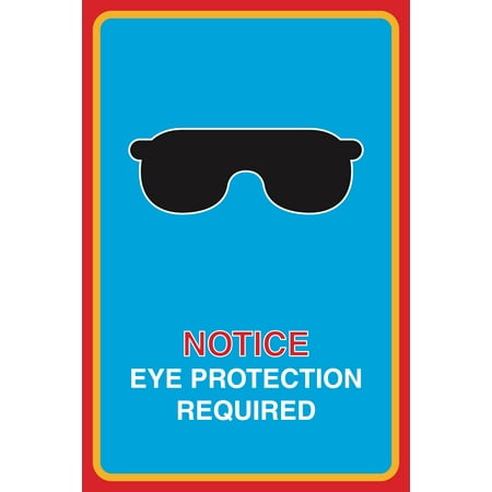 Notice Eye Protection Required Print Sunglasses Picture Safety Medical Business Office Sign