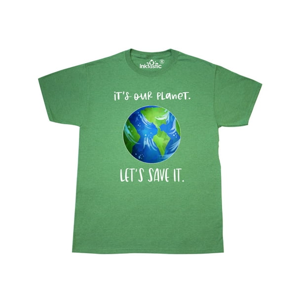 INKtastic It's Our Let's Save It Earth Day TShirt Walmart