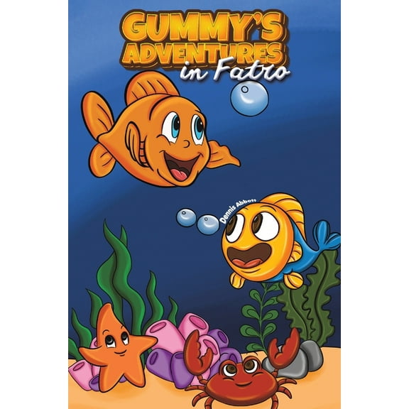 Gummy's Adventures in Fatro, (Paperback)