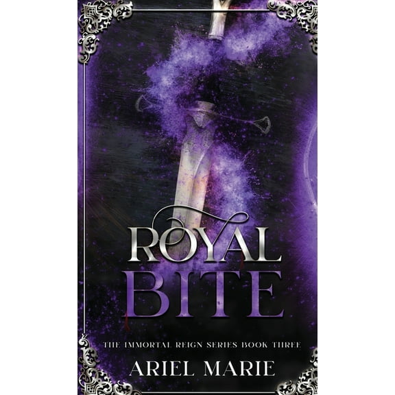 Immortal Reign Royal Bite, Book 3, (Hardcover)