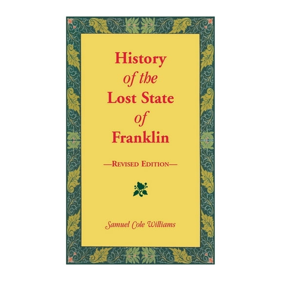 History of the Lost State of Franklin (Paperback)