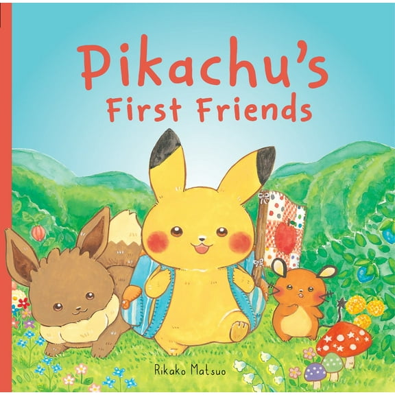 Pikachu's First Friends (Pokémon Monpoke Picture Book) (Media Tie-In) (Media tie-in) (Hardcover)