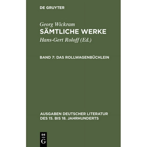 Sämtliche Werke, Band 7, Das Rollwagenbüchlein, (Hardcover)