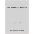 thumbnail image 1 of Pre-Owned Poor Richard: An almanack (Hardcover) 0679506551 9780679506553, 1 of 1