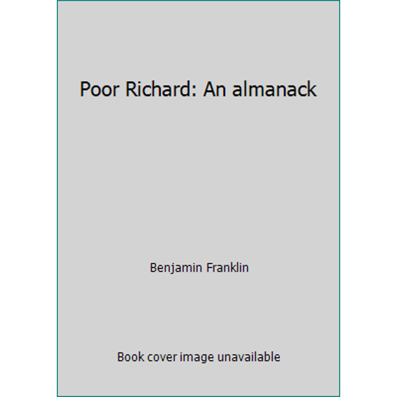 Pre-Owned Poor Richard: An almanack (Hardcover) 0679506551 9780679506553