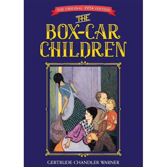 Boxcar Children The Box-Car Children: The Original 1924 Edition, Book 001, (Hardcover)