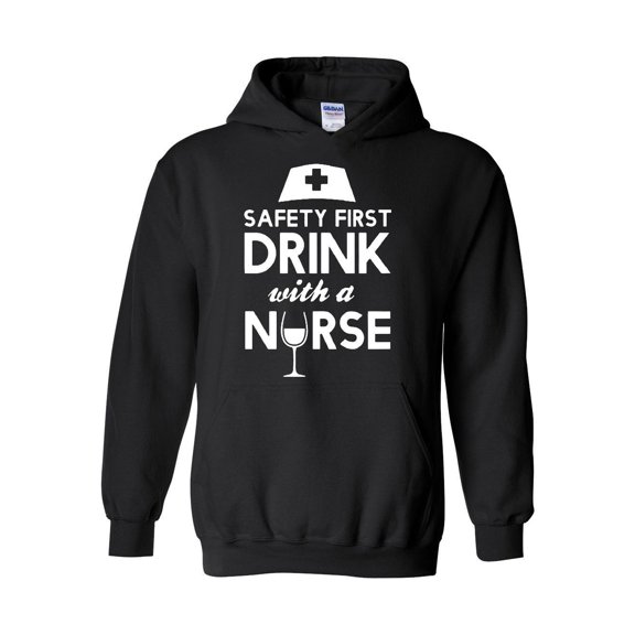 Women Sweatshirts and Hoodies - Safety First With A Nurse